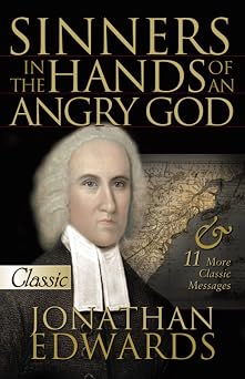 Sinners in the Hands of an Angry God Classics