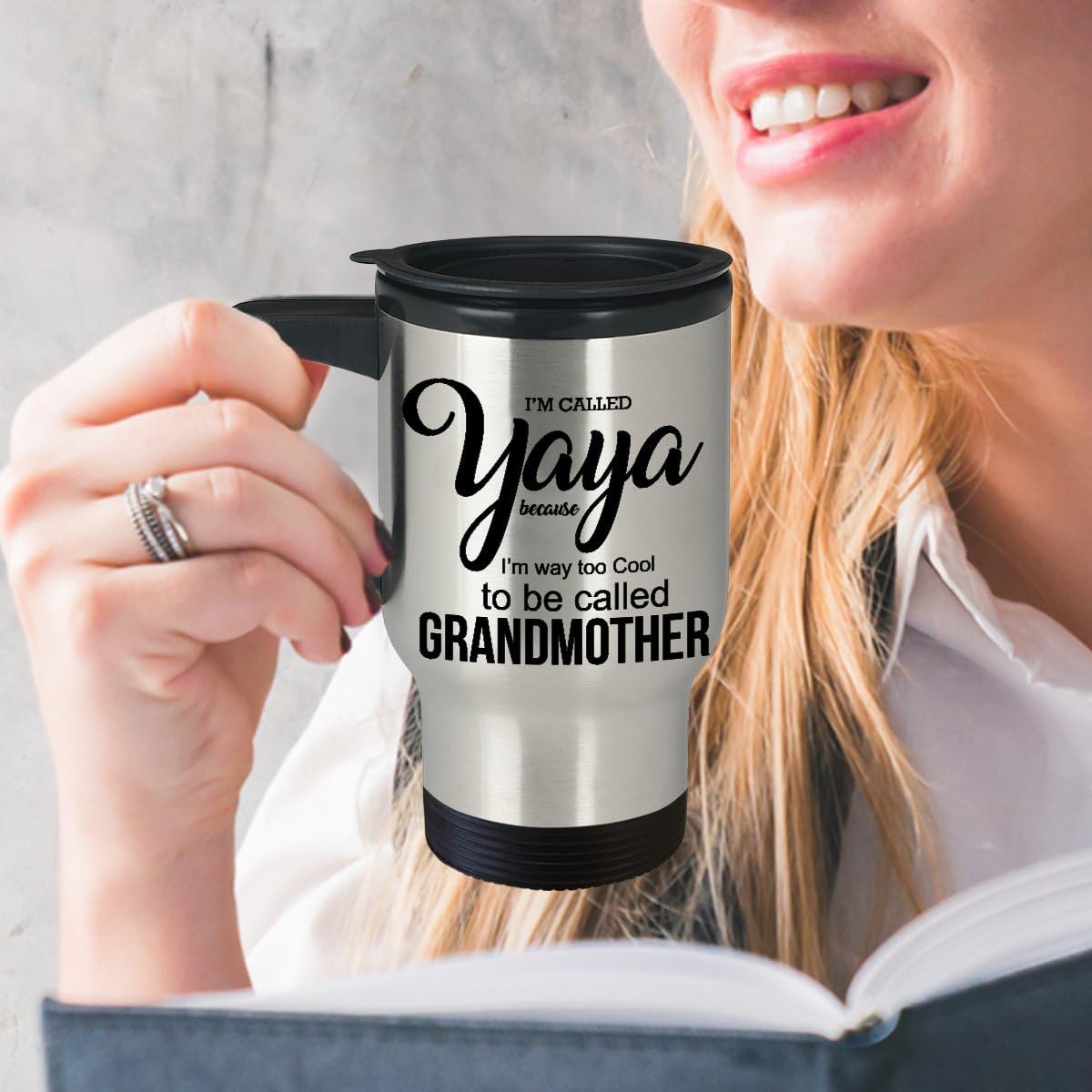 Best Travel Coffee Mug Tumbler-Grandma Gifts Ideas for Men and Women. I’m called yaya because I’m way too cool to be called grandmother.