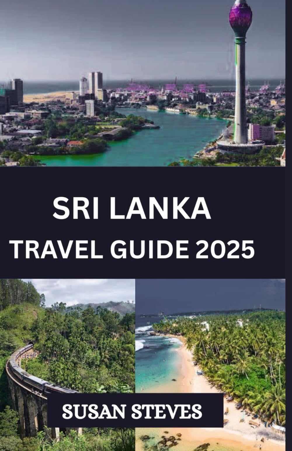 SRI LANKA TRAVEL GUIDE 2025: The Teardrop Island That Holds the World