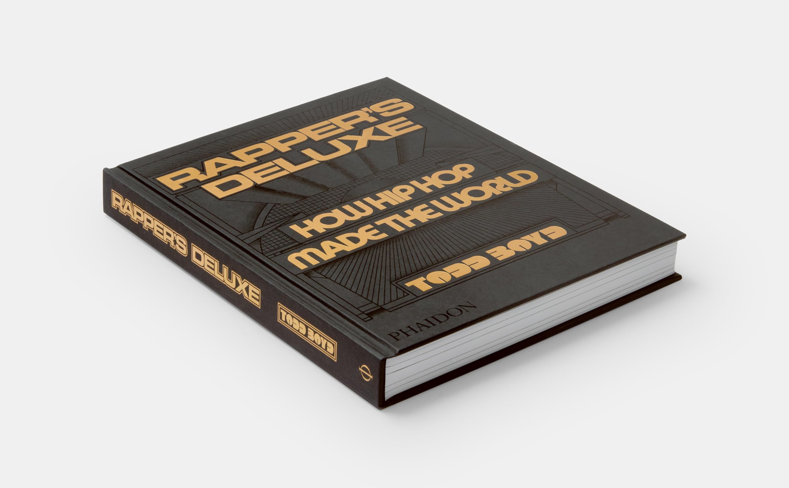 Rapper's deluxe, how hip hop made the world