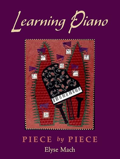 Learning Piano: Piece by PieceIncludes 2 CDs