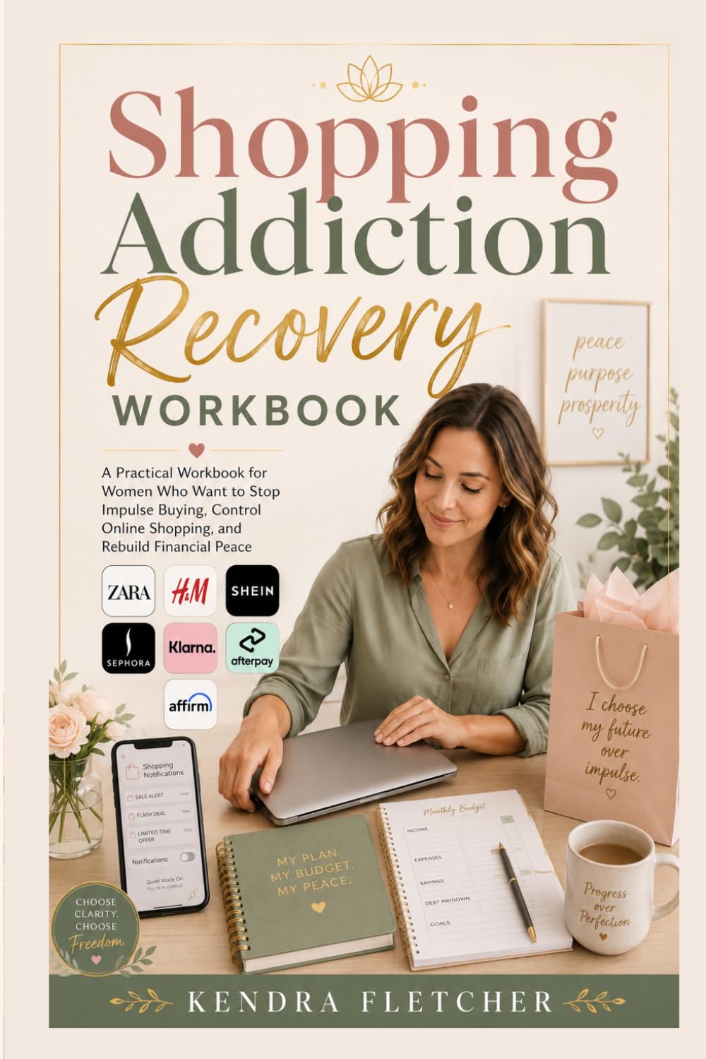 SHOPPING ADDICTION RECOVERY: HOW TO BEAT SHOPPING COMPULSION, COMPULSIVE BUYING DISORDER, SPENDERS ANONYMOUS AND BUYING COMPULSION