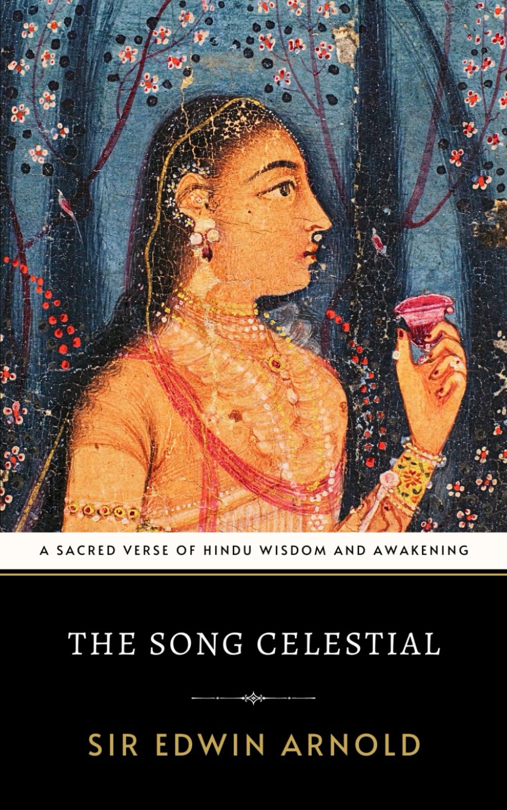 The Song Celestial: A Sacred Verse of Hindu Philosophy and Spiritual Awakening