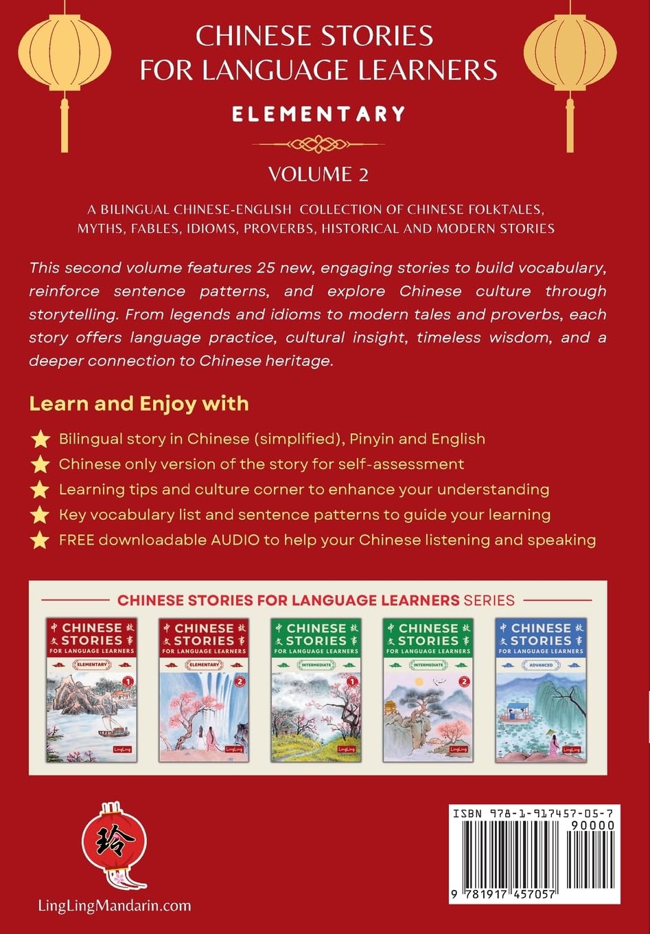 Chinese Stories for Language Learners: Elementary Volume 2 (Free Audio) - A Bilingual Chinese-English Collection of Chinese Folktales, Myths, Fables, ... Modern Stories (Chinese Story Series, Band 2)