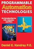 Programmable Automation Technologies (Volume 1)