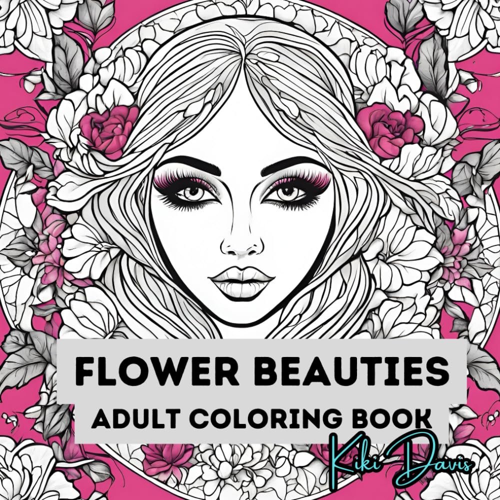 FLOWER BEAUTIES, serene Adult Coloring Book: For Mindfulness, Relaxation, Art Therapy and Stress Relief intricate design