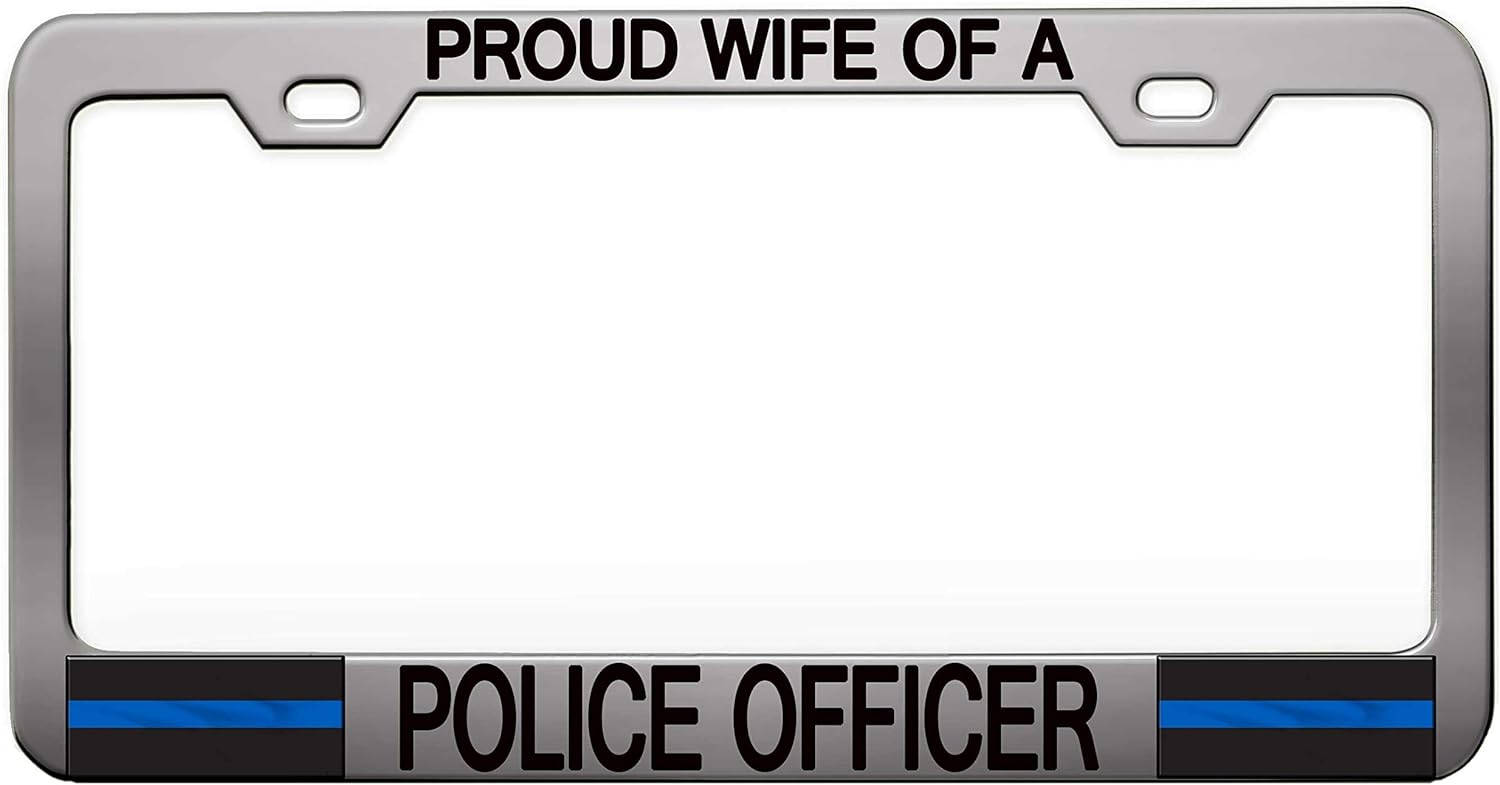 Proud Wife of A Police Officer Police Chrome Steel Metal License Plate Frame Auto Car SUV Tag Holder, K20