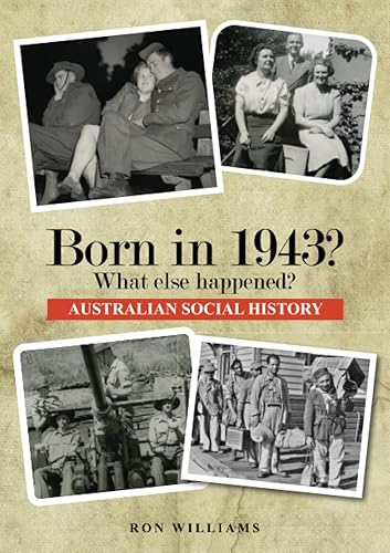 Born in 1943? What else happened?