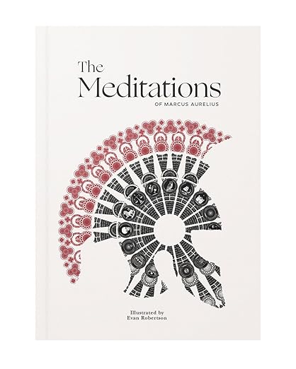 The Meditations of Marcus Aurelius, Illustrated