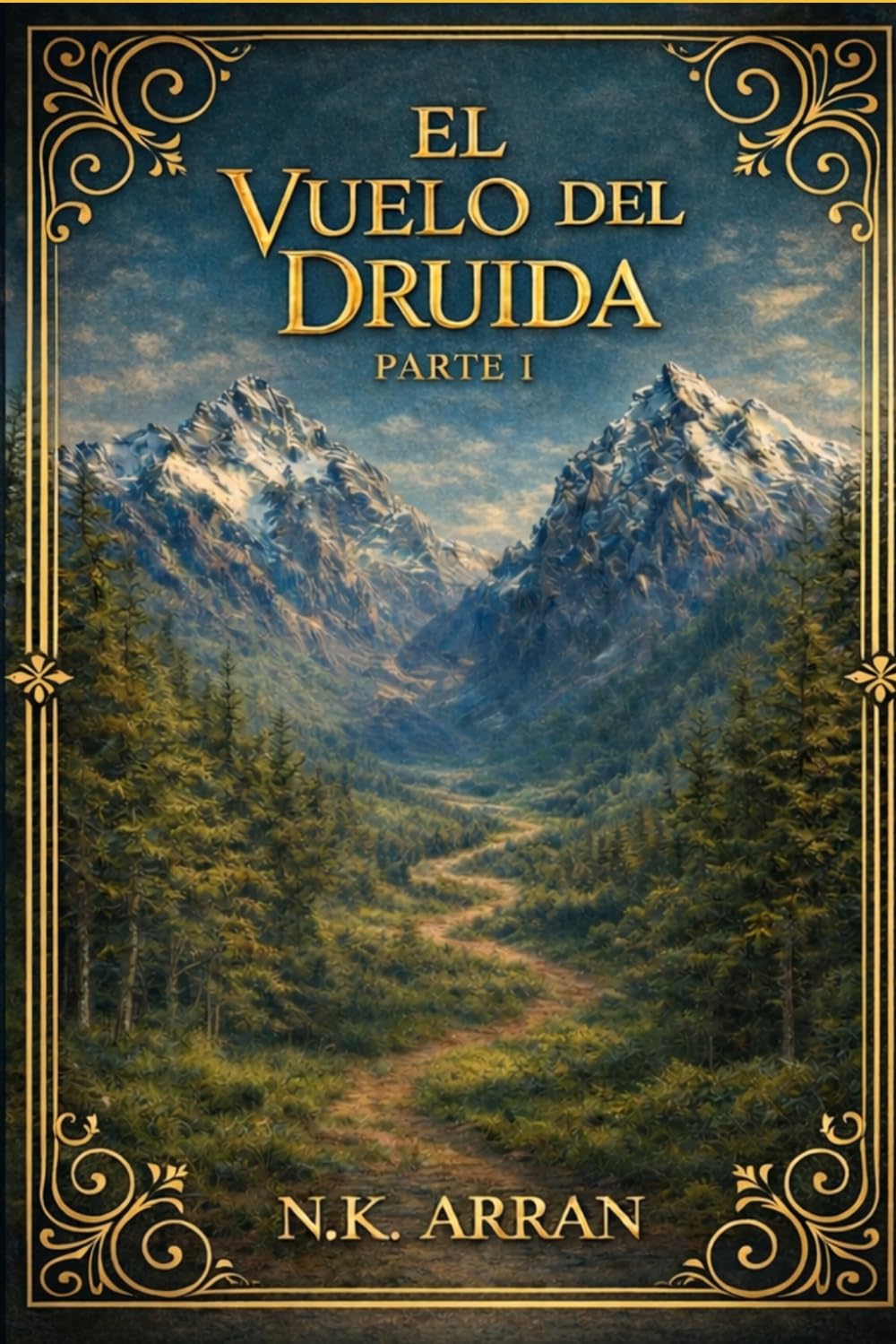 El vuelo del druida: Parte I