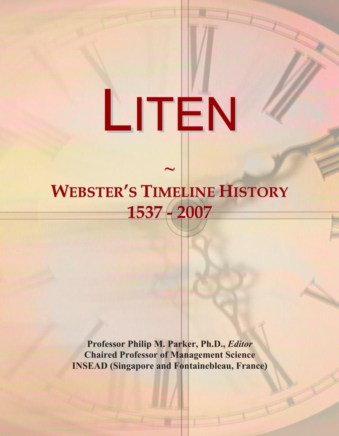 Liten: Webster's Timeline History, 1537 - 2007