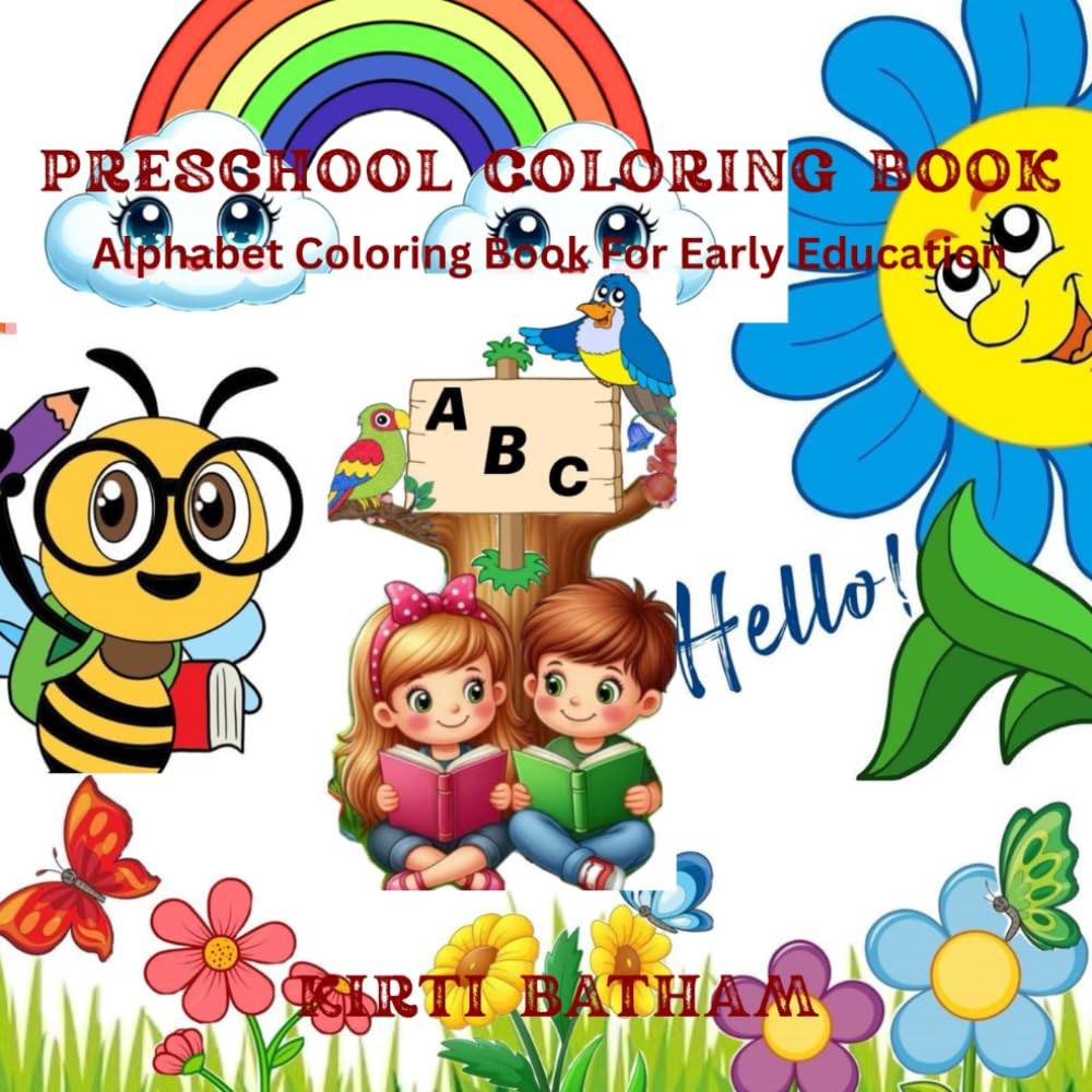 PRESCHOOL COLORING BOOK: Alphabet Coloring Book for Early Education