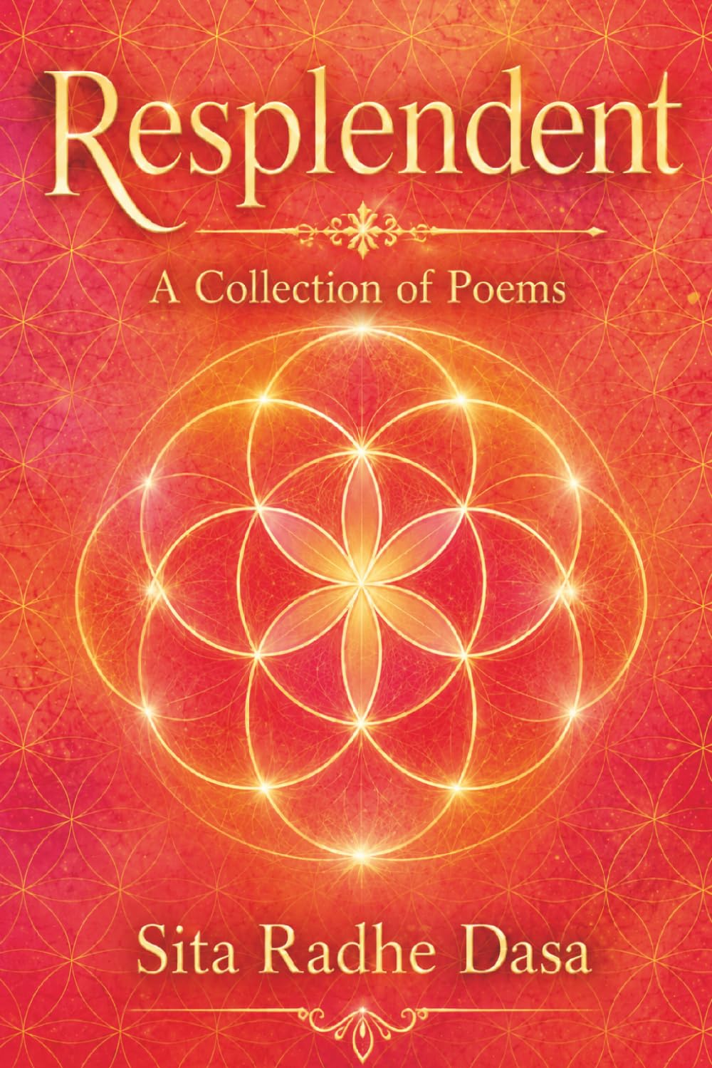 Resplendent: A Collection Of Poems