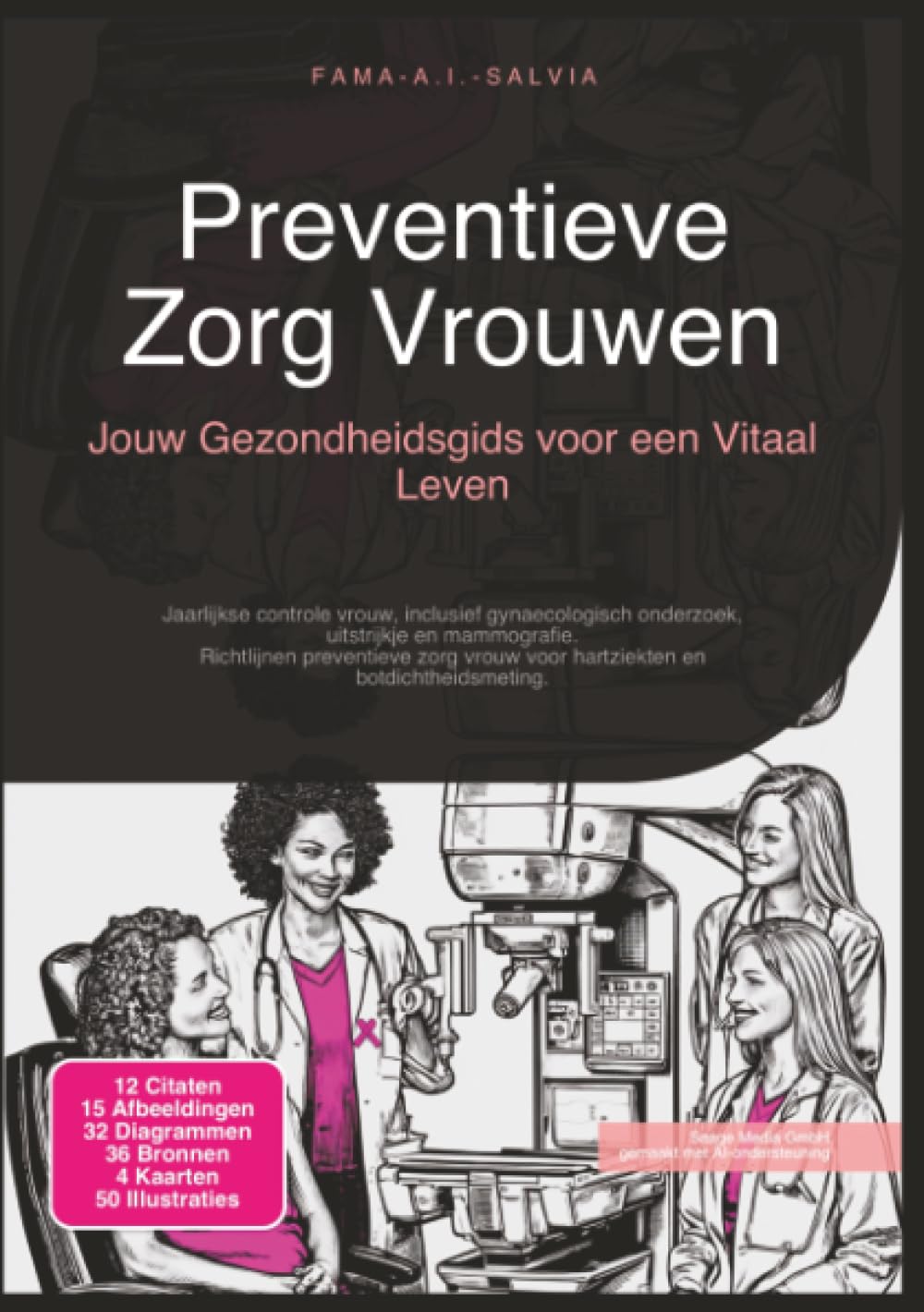 Preventieve Zorg Vrouwen: Jouw Gezondheidsgids voor een Vitaal Leven (Gezondheid)