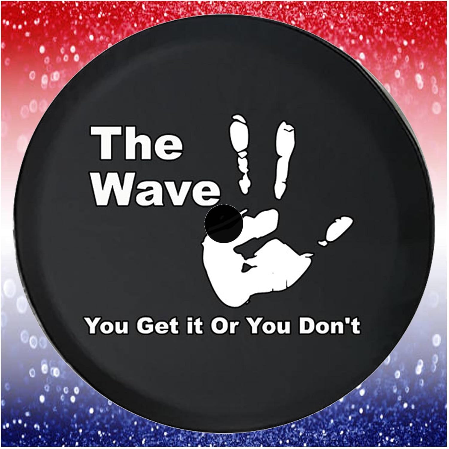Spare Tire Cover The Wave You Get it Or You Don't Handprint Black Accessories for Trailers Trucks SUVs RV Campers 35 Inch