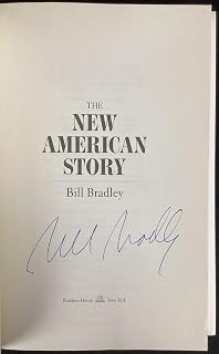 Bill Bradley Signed Book New American Story Basketball Autograph NJ Senator TPG - NBA Autographed Miscellaneous Items
