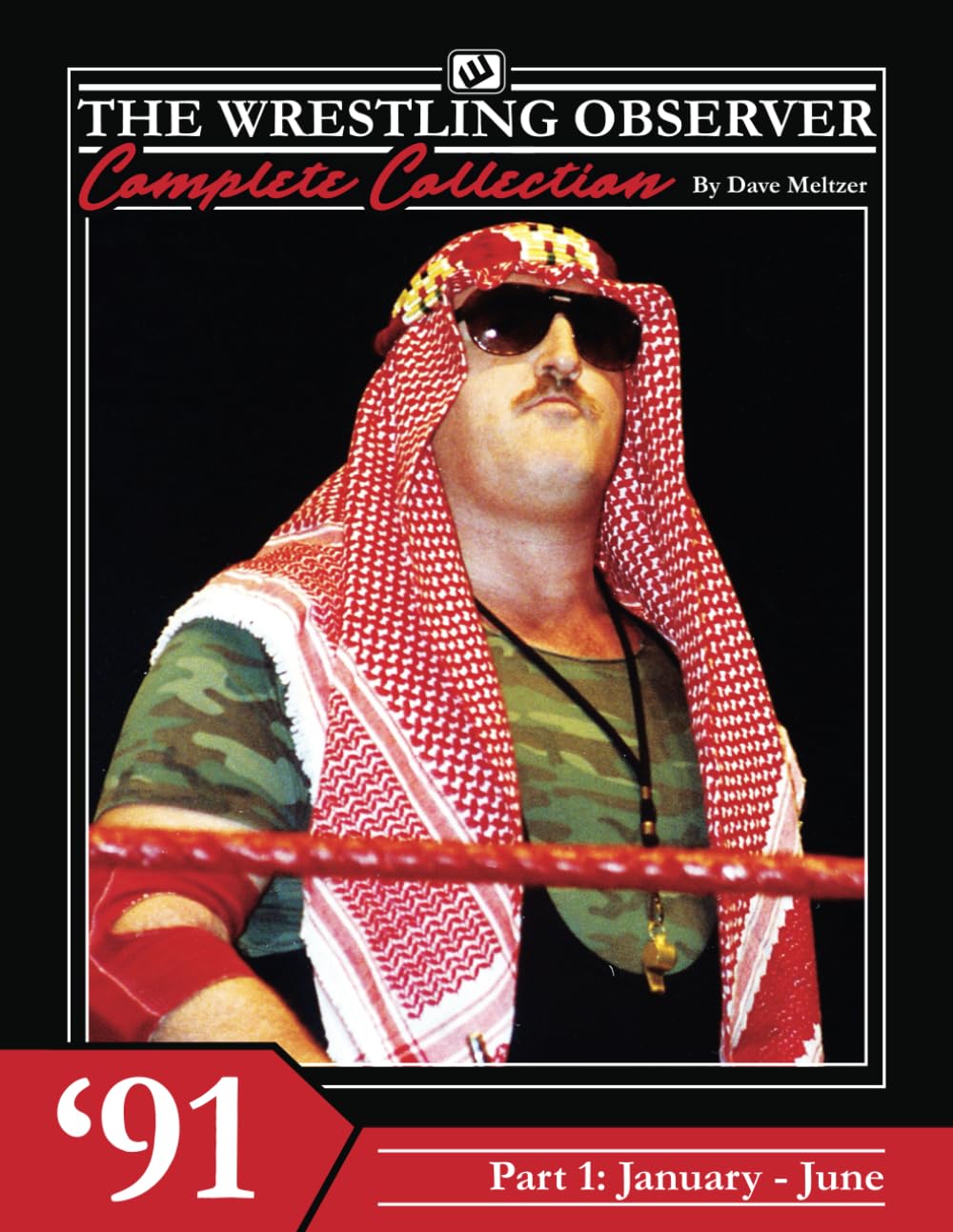 The Wrestling Observer Complete Collection 1991 Part 1 (JanuaryJune