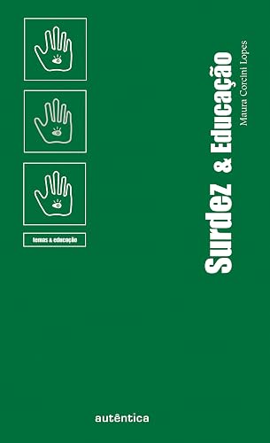 Surdez &amp; Educação