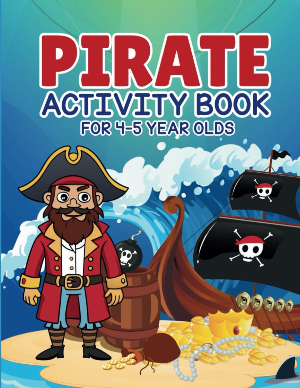 Pirate Activity Book: For 4-5 Year Olds