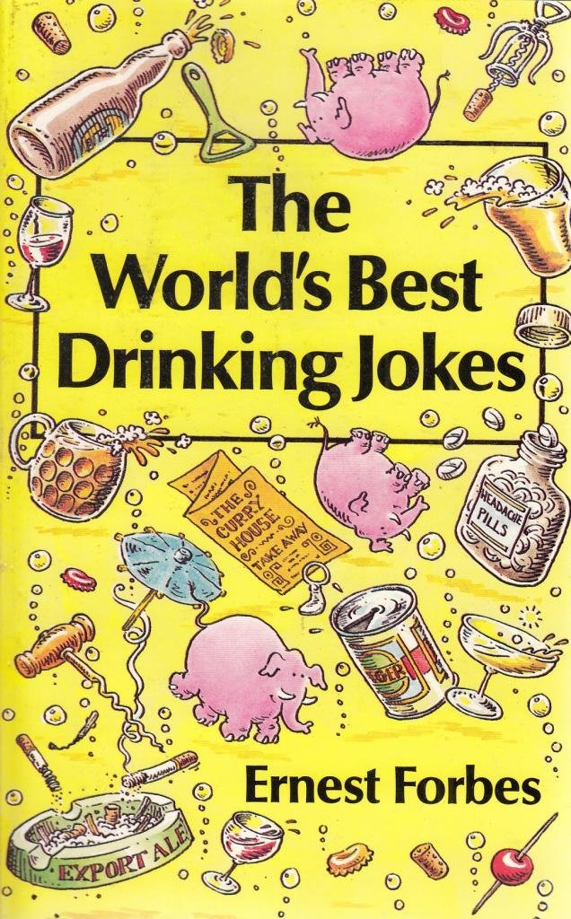 The World's Best Drinking Jokes (World's best jokes)