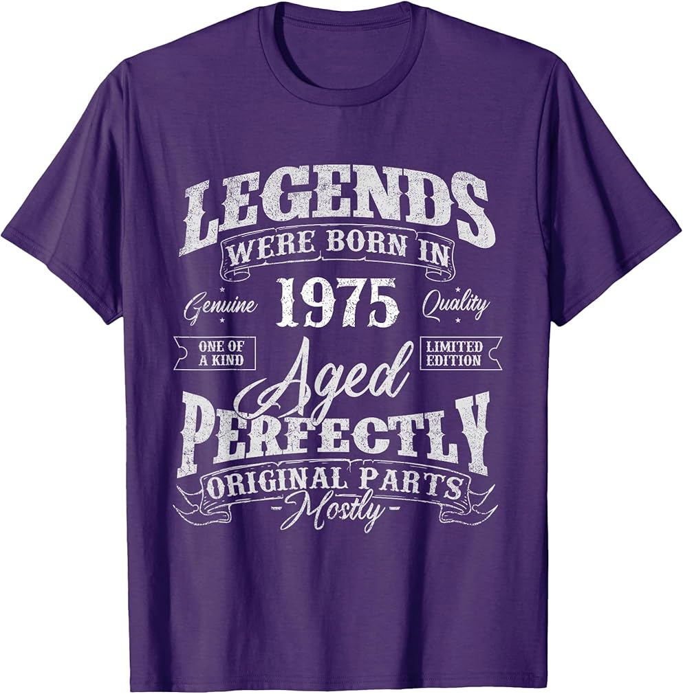 Legends Were Born In 1975 Year Of Birth Birthday T-Shirt