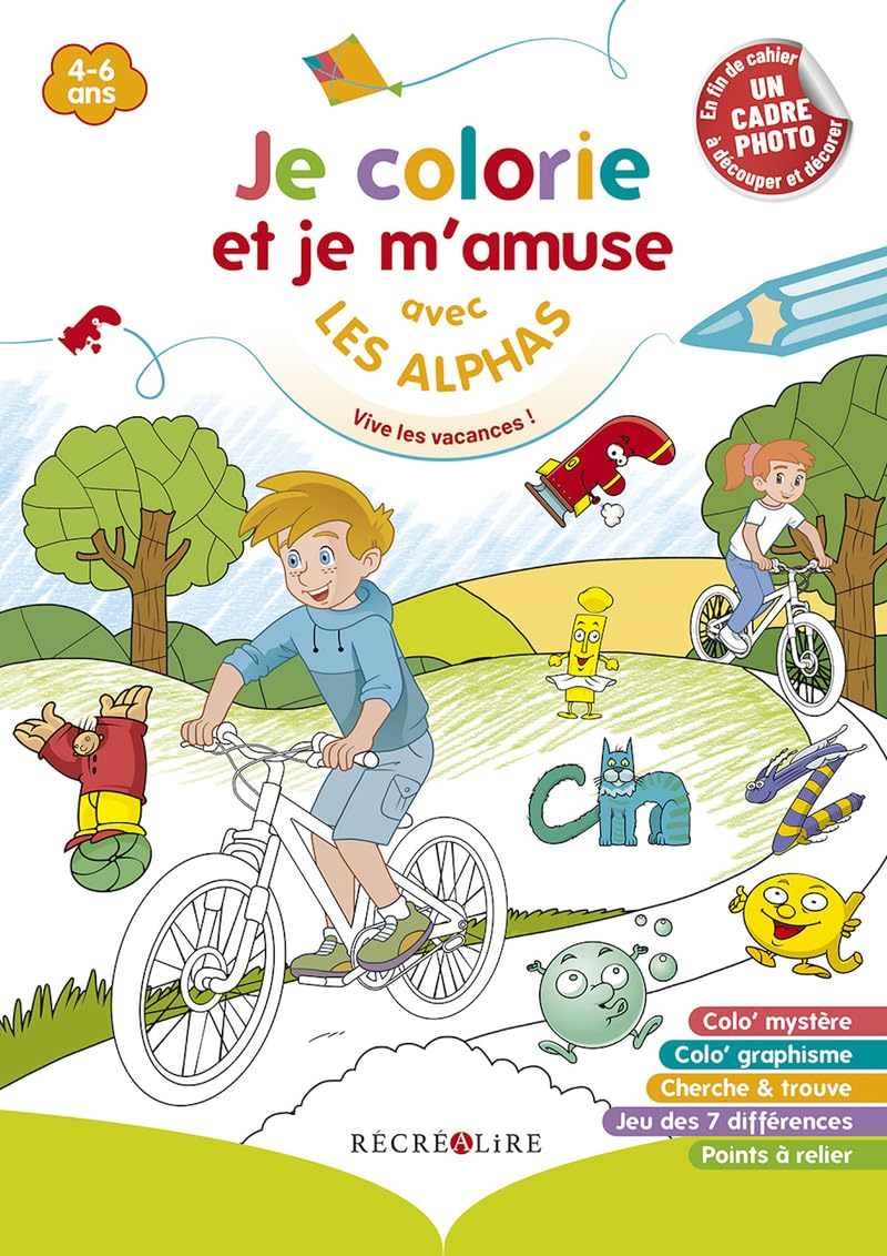 Je colorie et je m'amuse avec les Alphas Vive les vacances !