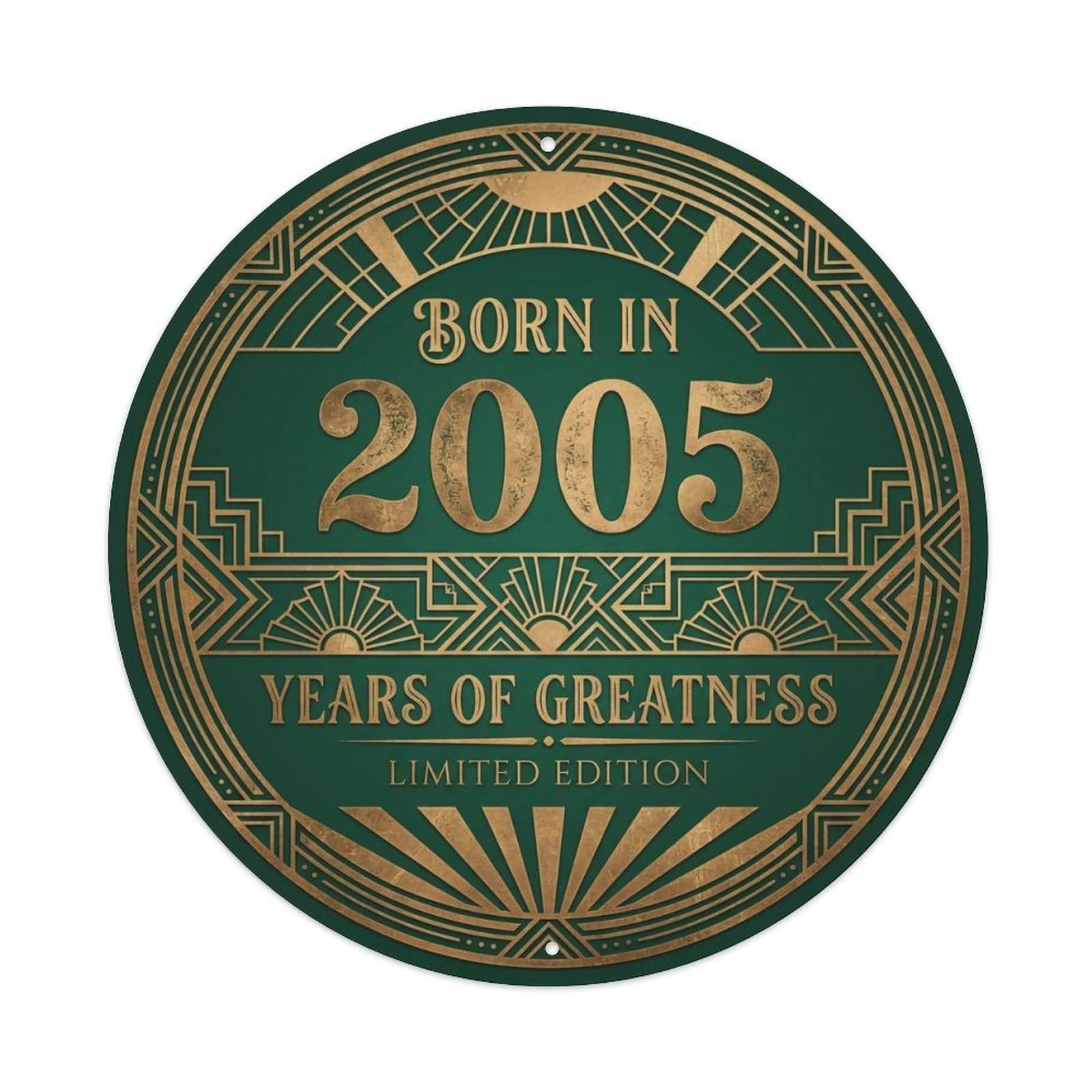 Born In 2005 Years Of Greatness Year-Themed Birthday Gift Metal Tin Sign Plaque Wall Decor for Cafe, Club, Garden Round Metal Poster 8x8Inch