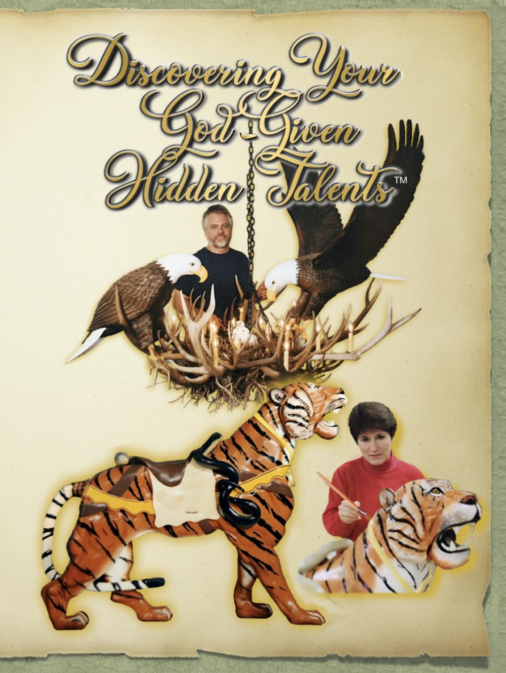 Discovering Your God-Given Hidden Talents: Discovering Your Hidden Talents