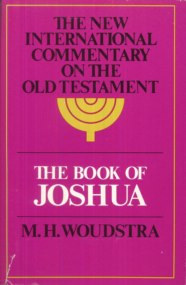 The Book of Joshua (New International Commentary on the Old Testament ...