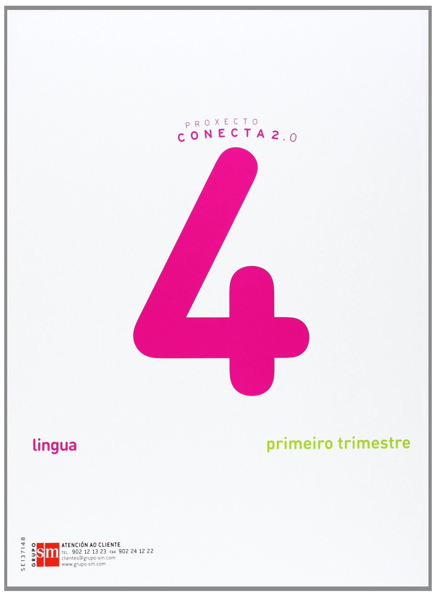 Lingua. 4 Primaria. Conecta 2.0. Trimestres - 9788498543445