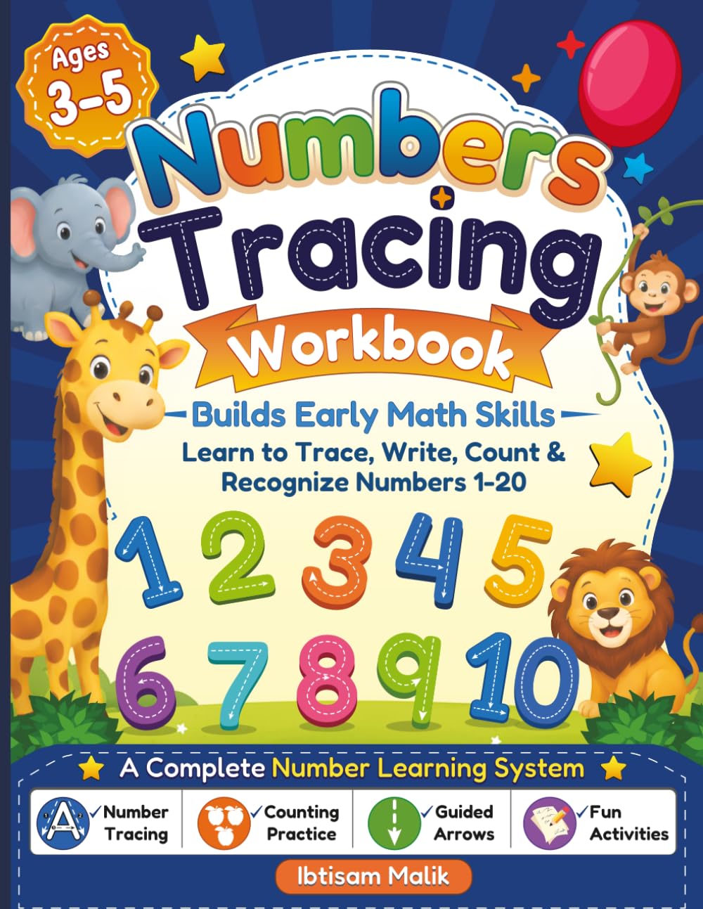 Numbers Tracing Workbook for Kids Ages 3–5: Learn to Trace, Write, Count & Recognize Numbers 1–20 with Guided Arrows, Counting Activities, Writing ... Pages for Preschool & Kindergarten Readiness