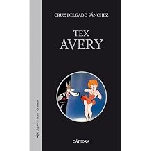 Tex Avery Spanish Edition