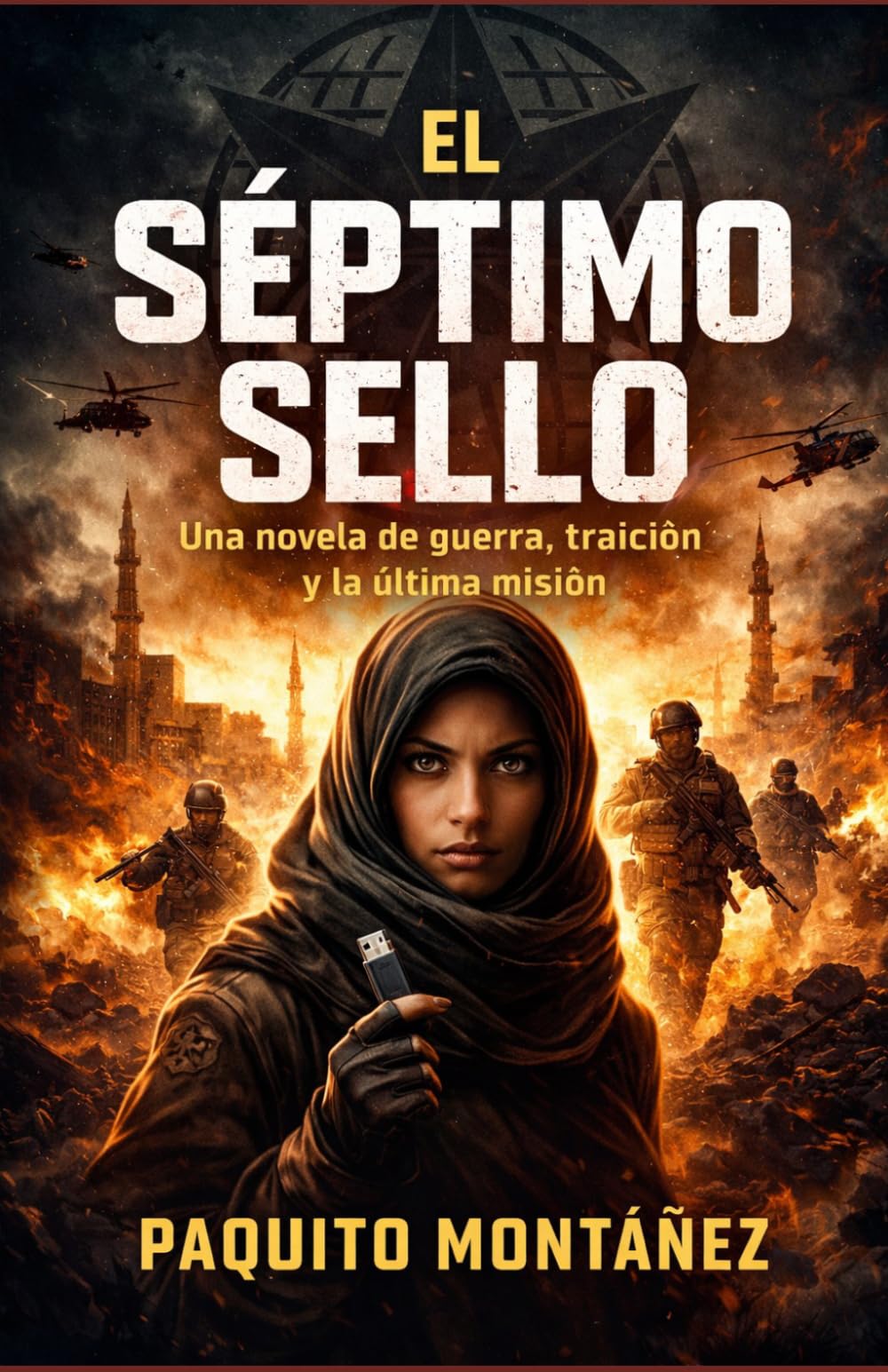 El Séptimo Sello: Una novela de guerra, traición y la última misión