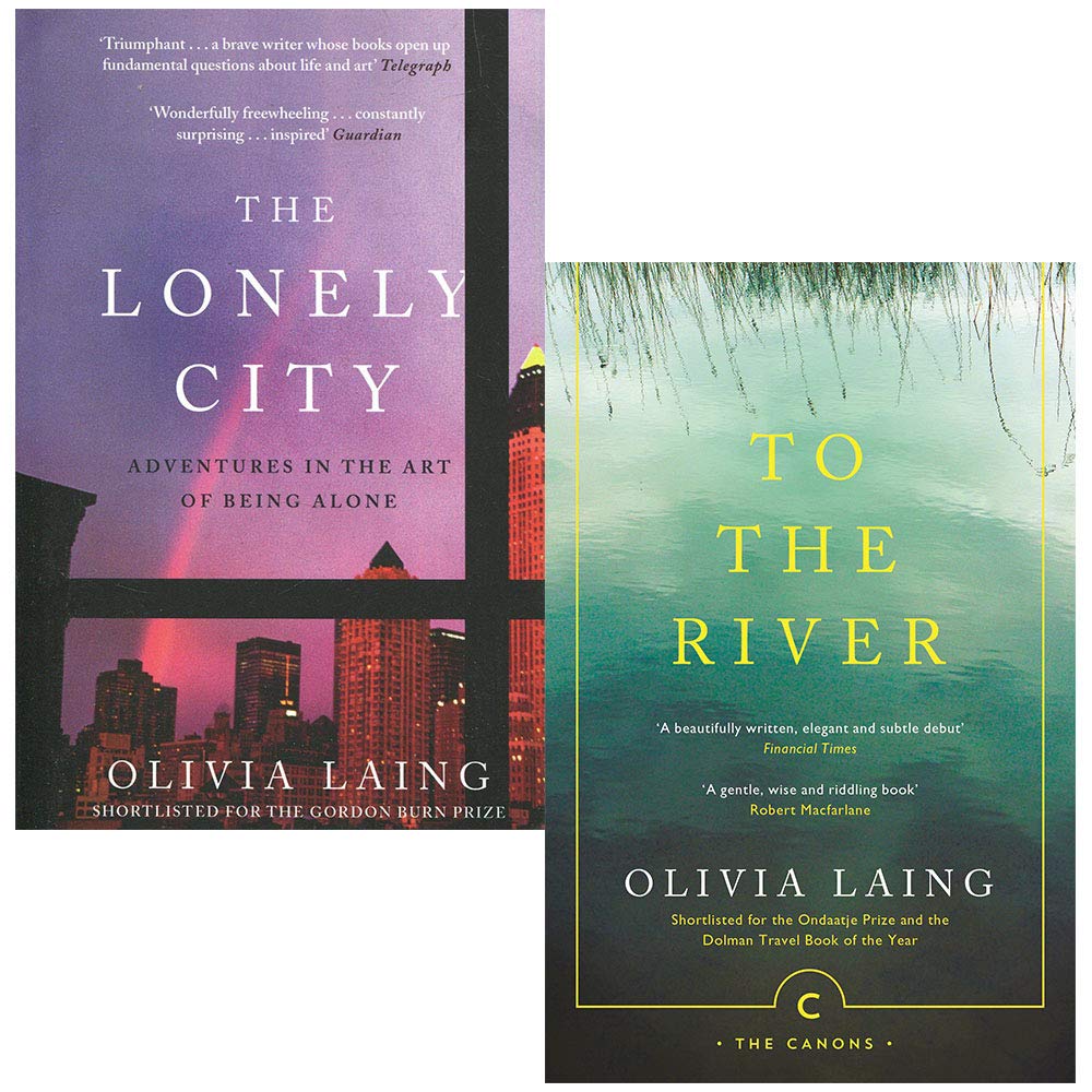 Olivia Laing Collection 2 Books Set (The Lonely City, To the River)