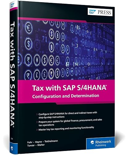 Tax with SAP S/4HANA: Configuration and Determination (SAP PRESS)