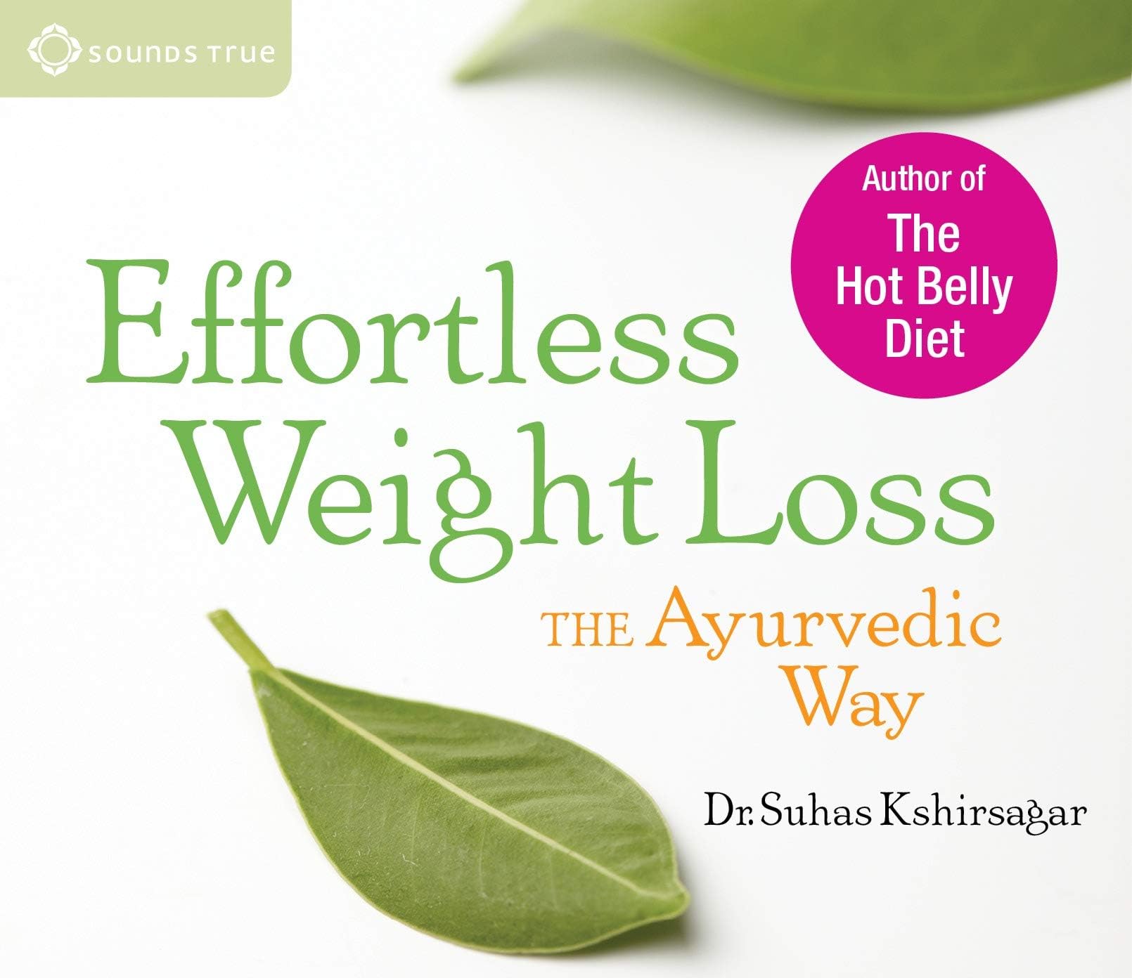 Effortless Weight Loss: The Ayurvedic Way Audio CD – CD, September 1, 2014