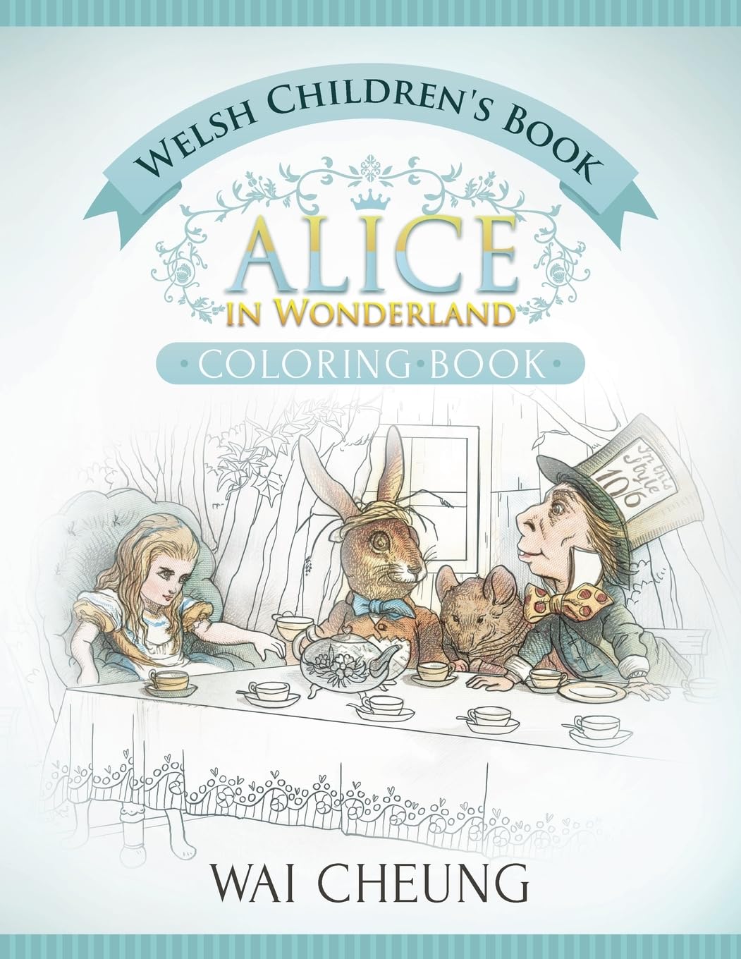 Welsh Children's Book: Alice in Wonderland (English and Welsh Edition)