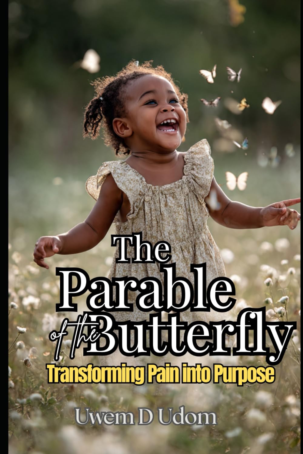 The Parable of the Butterfly: Transforming Pain into Purpose