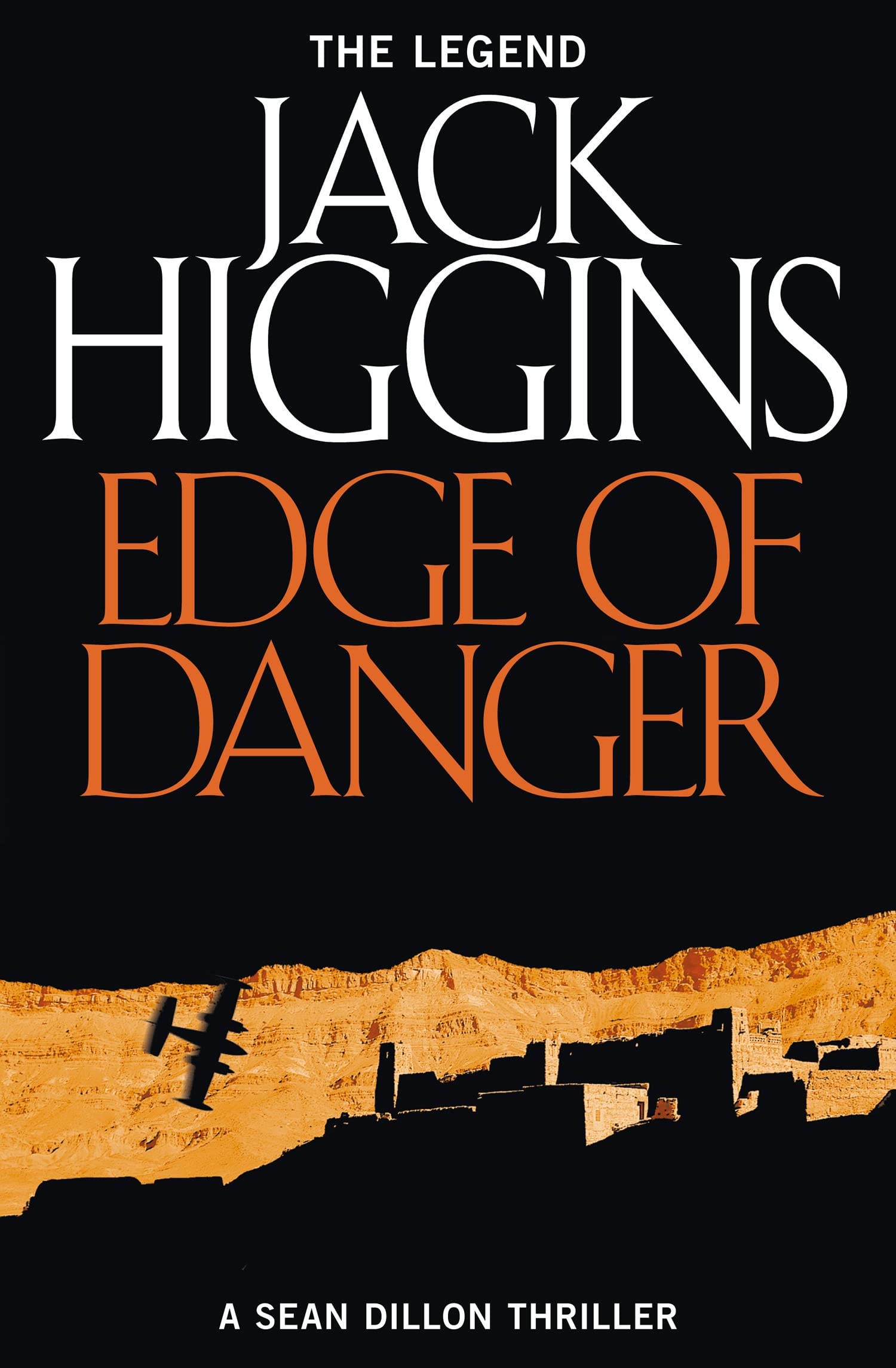 EDGE OF DANGER: A Gripping Thriller About a Secret Enforcer and a Global Conspiracy: Book 9 (Sean Dillon Series)