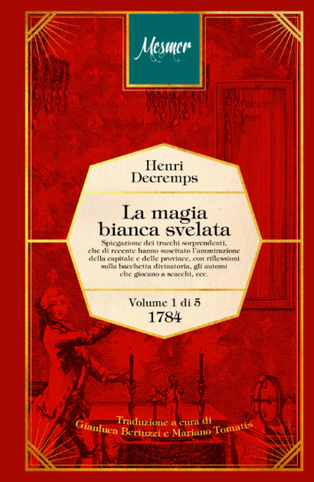 Magie bianca svelata : Trucs surprenants et automates d'échecs du XVIIIe siècle