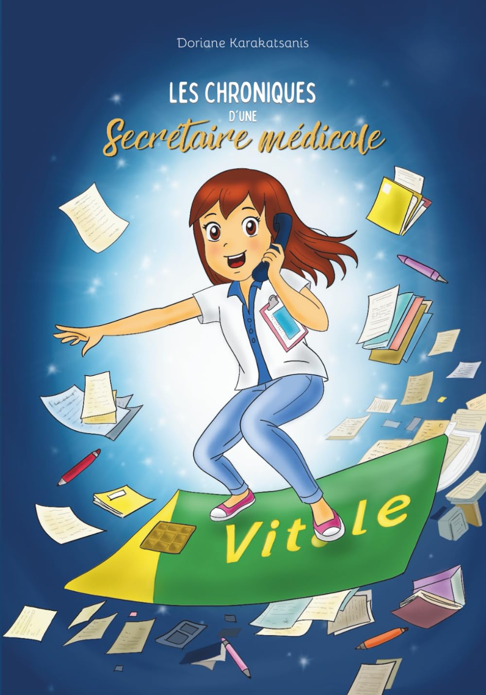 Les chroniques d'une secrétaire médicale