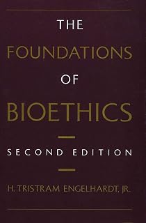The Foundations of Bioethics