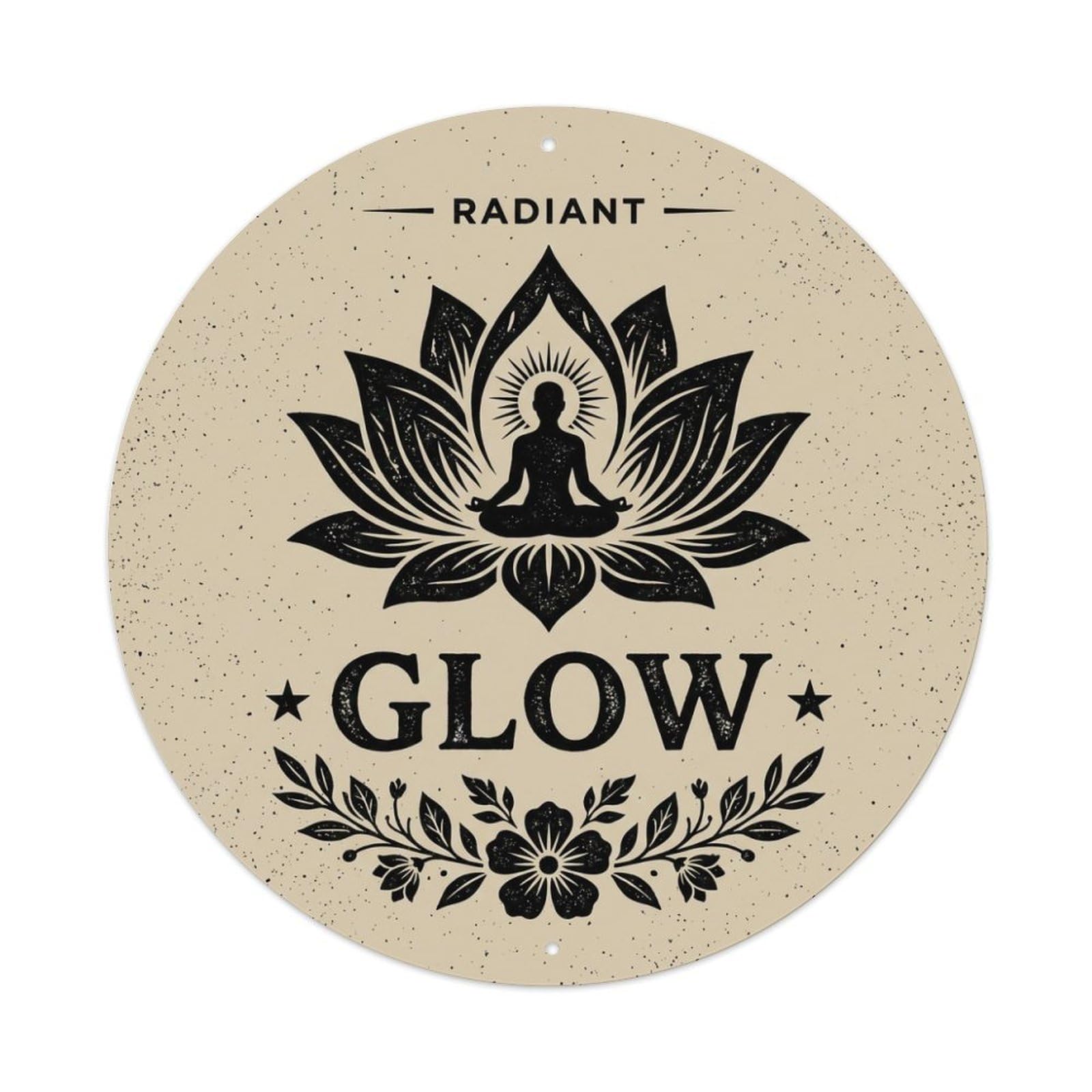 Positive Saying Radiant Glow Zen Meditation Metal Tin Sign