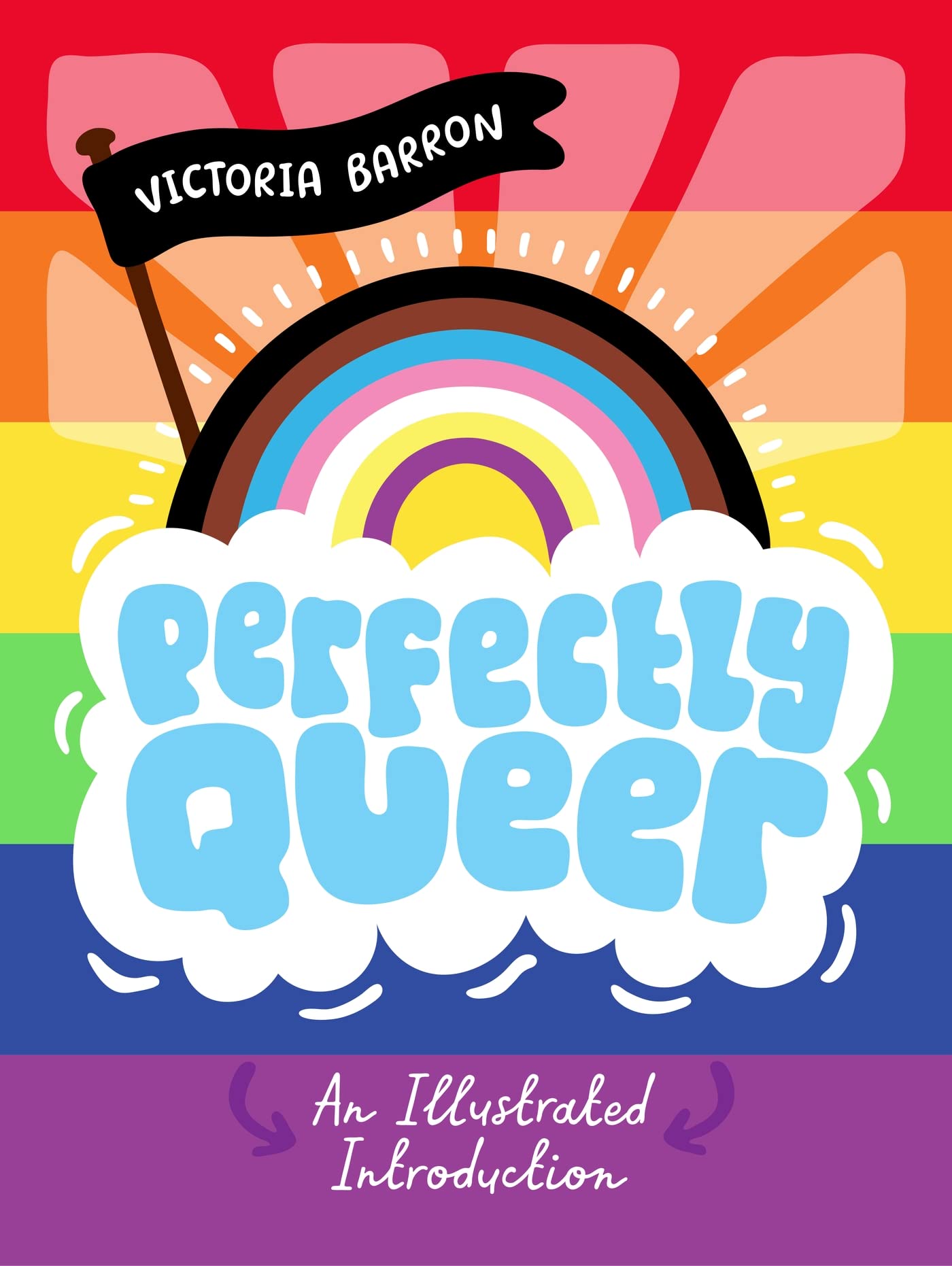 Perfectly Queer: An Illustrated Introduction,Victoria Barron