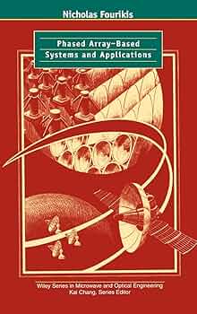 Phased Array-Based Systems and Applications (Wiley Series in