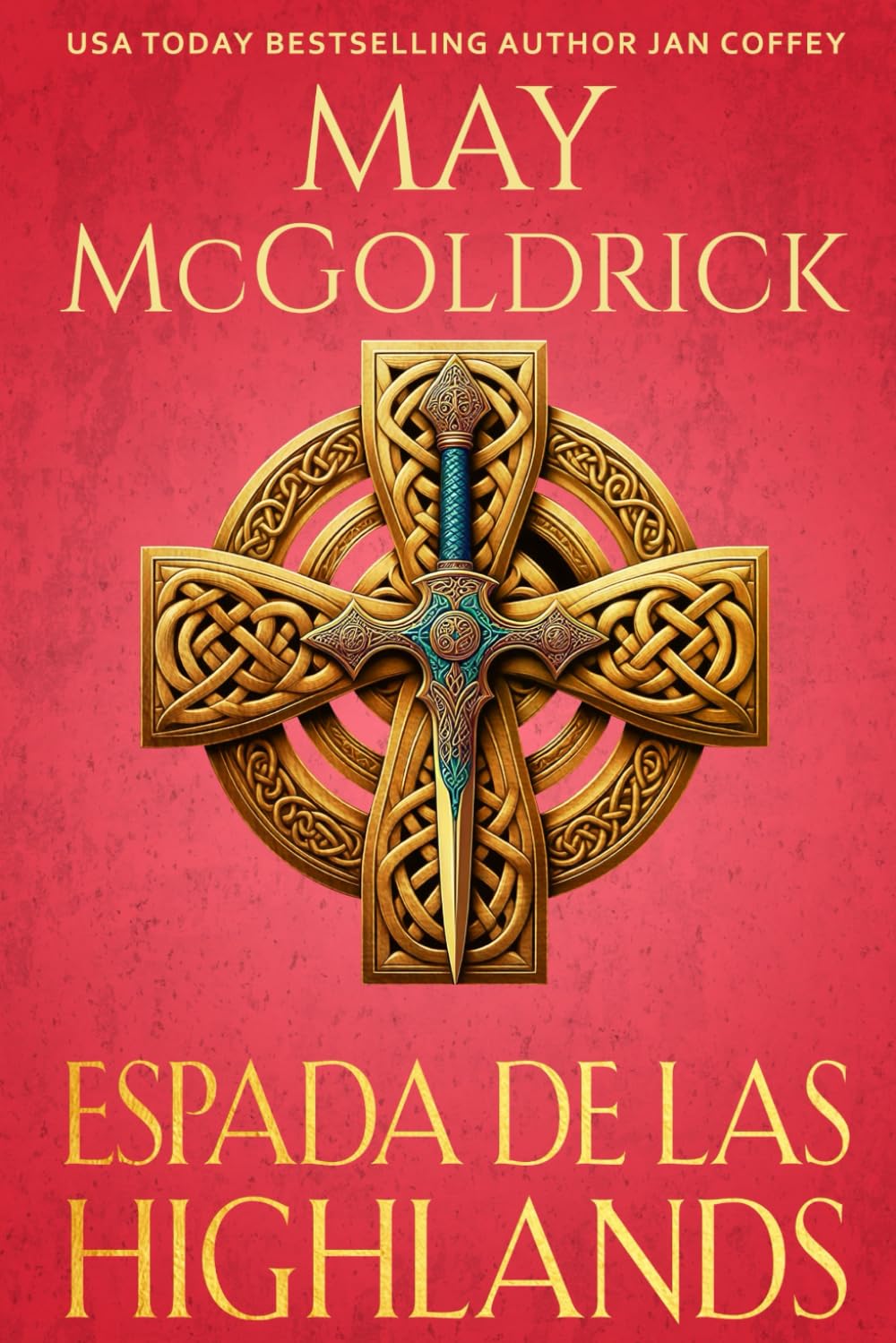Espada de las Highlands (La Trilogía Royal Highlander)