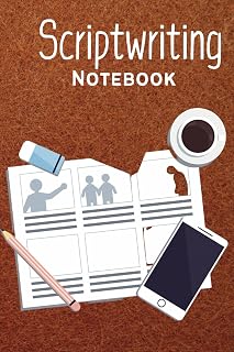 Scriptwriting Notebook: Screeenplay Writing Journal to keep record of Date, Time, Scene, Cast, Location, perfect Gift for Scriptwriters and Screenwriters