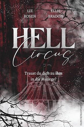 HELL CIRCUS: Traust du dich zu ihm in die Manege?