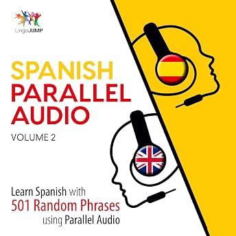 Spanish Parallel Audio, Volume 2 Audiobook by Lingo Jump