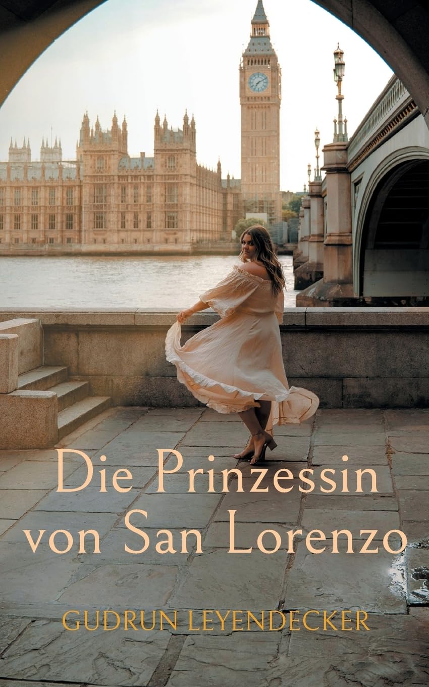 Die Prinzessin von San Lorenzo: Märchen-Roman